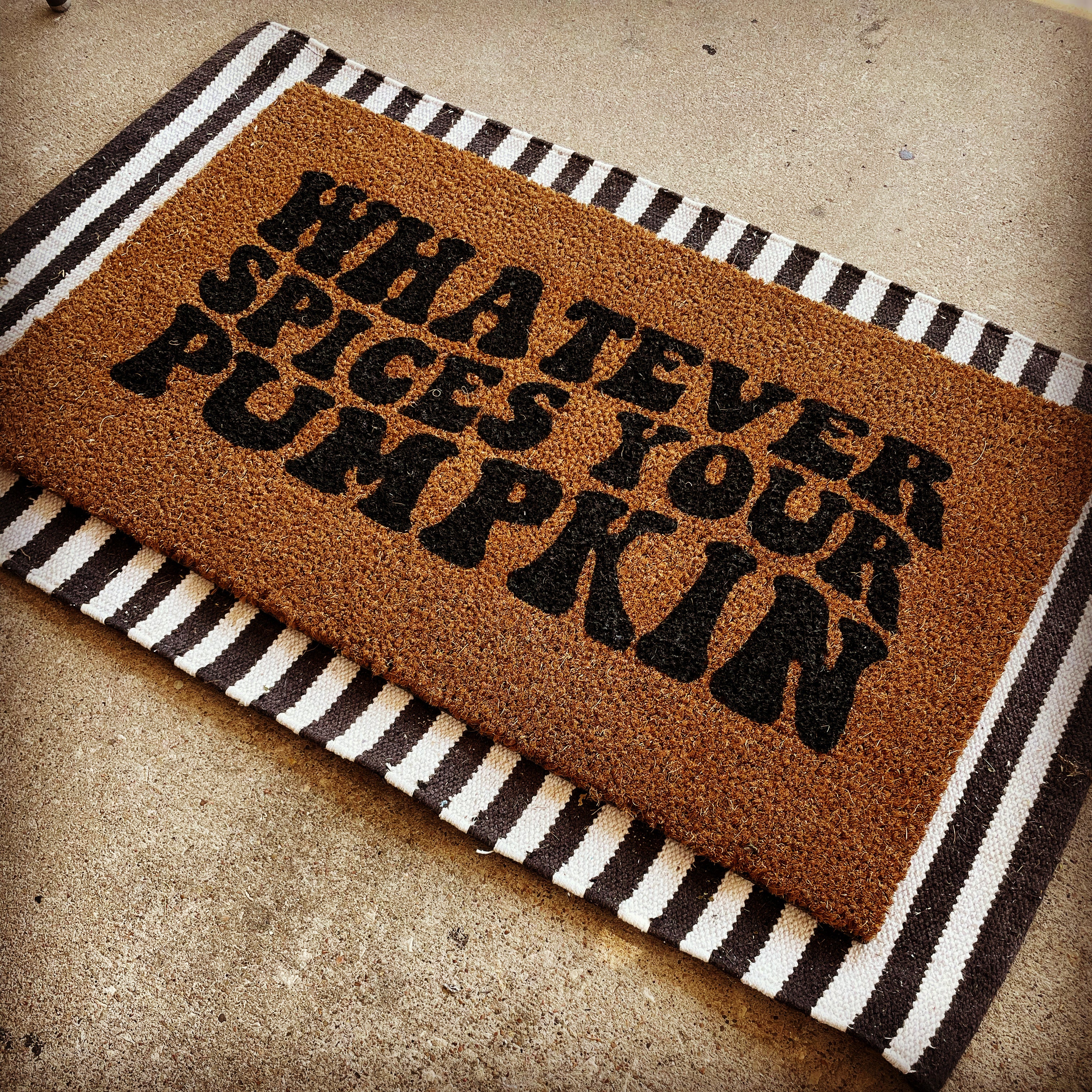 Whatever Spices Your Pumpkin Doormat