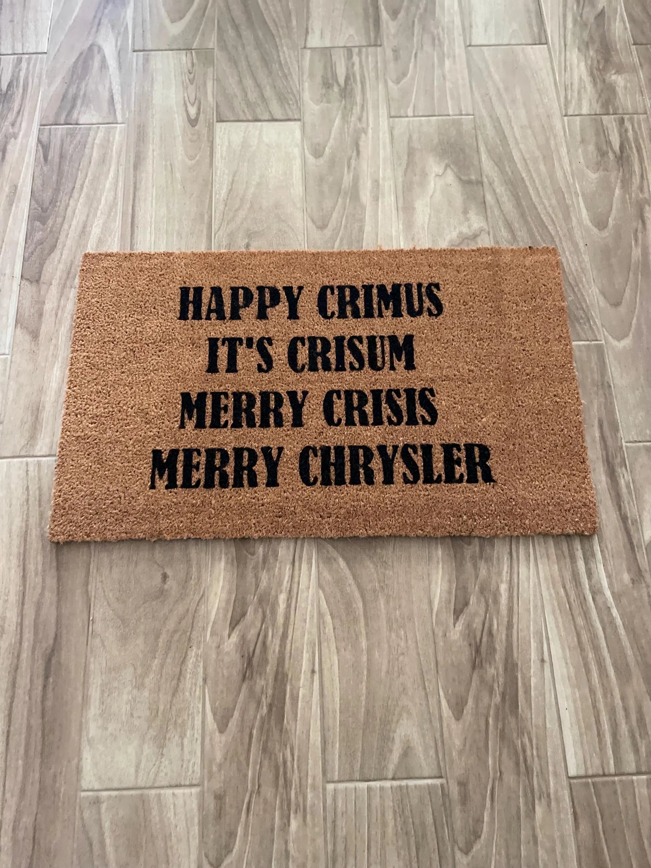 The Doormat District doormat Happy Crimus It's Crisum Merry Crisis Merry Chrysler