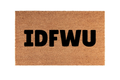 The Doormat District doormat with 'IDFWU' text 