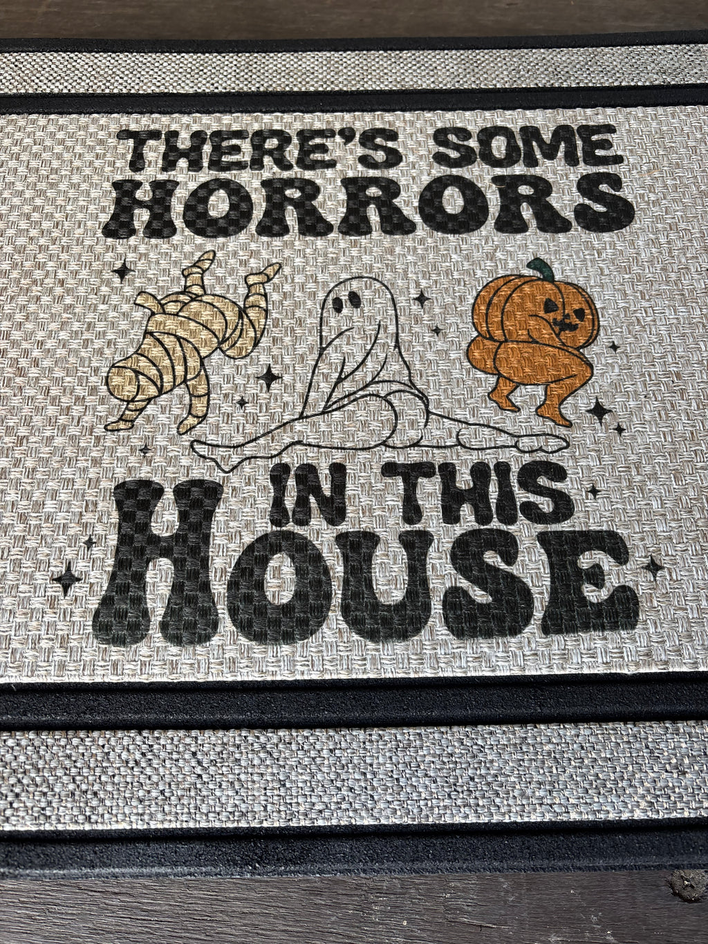The Doormat District doormat There's Some Horrors In This House Adult Halloween 