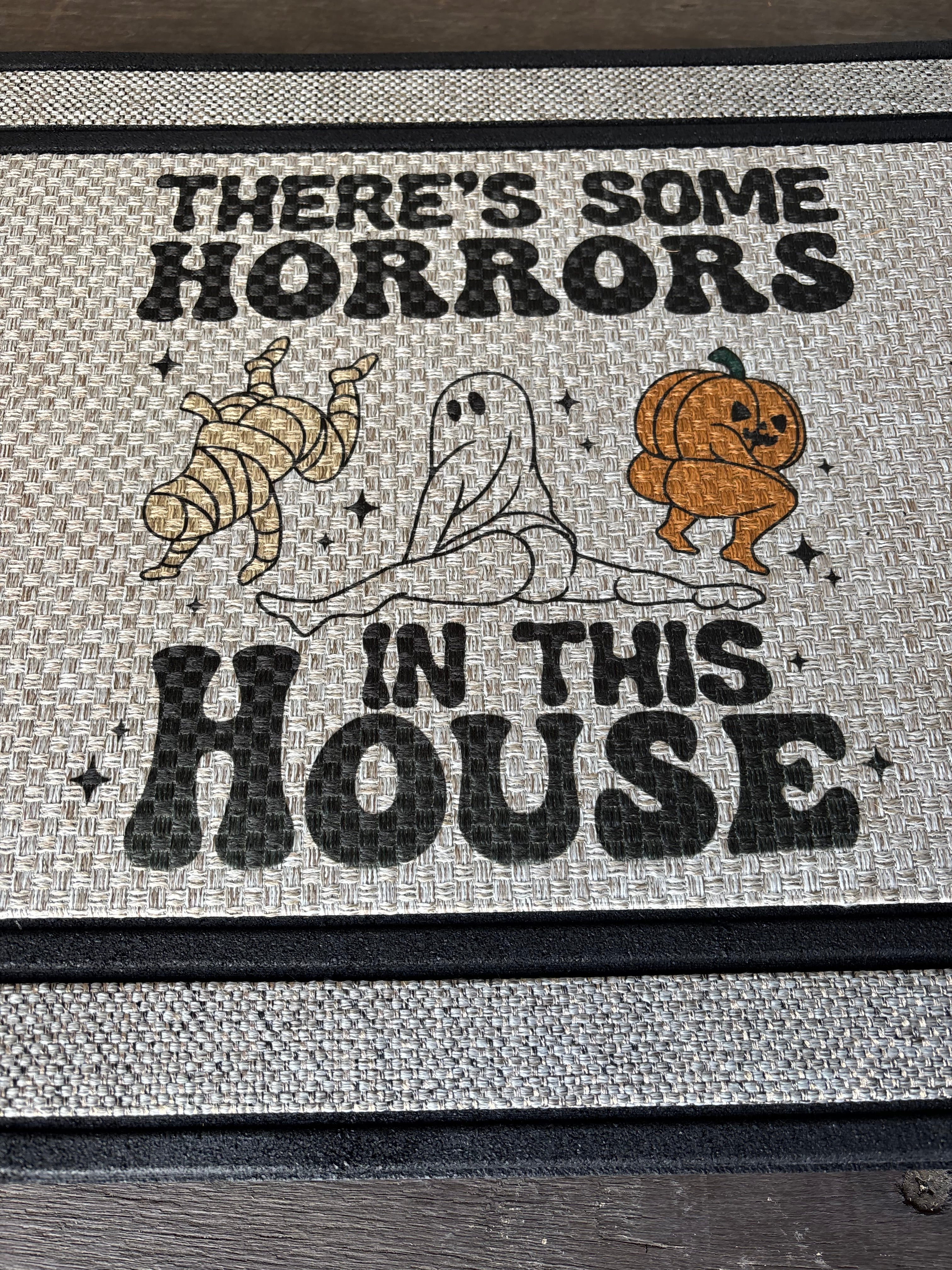 The Doormat District doormat There's Some Horrors In This House Adult Halloween 