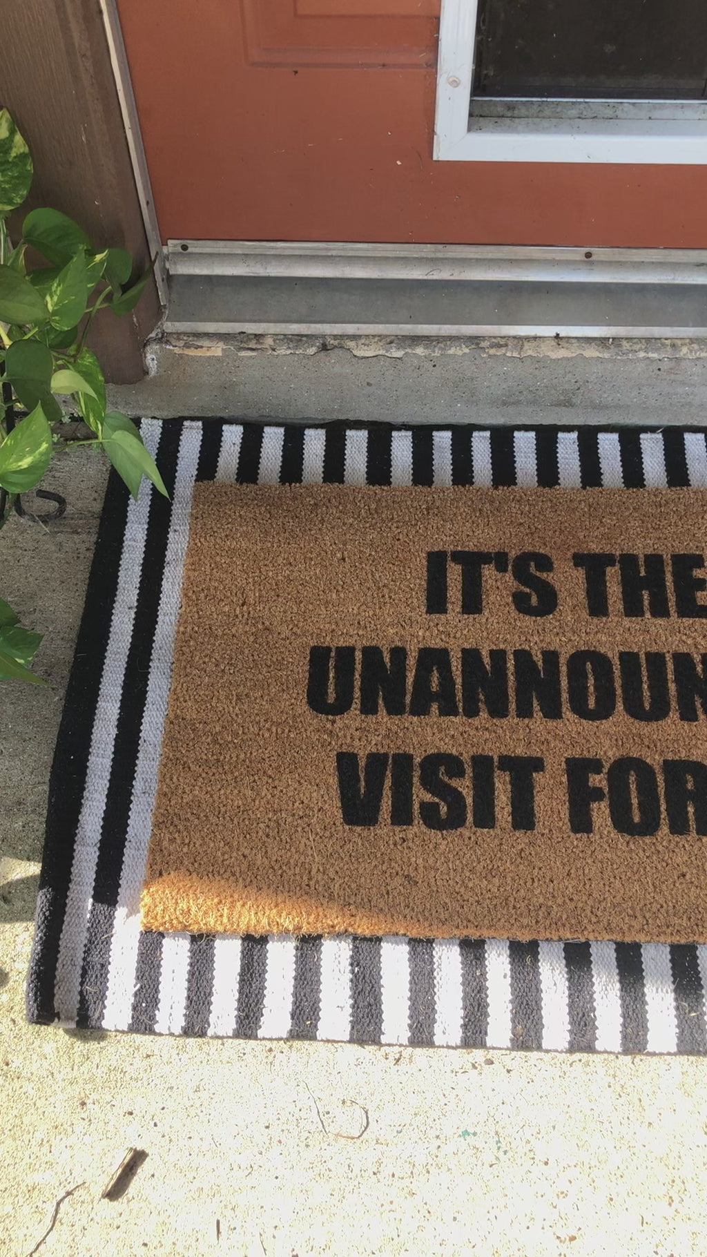 The Doormat District Doormat with text "It's The Unannounced Visit For Me"