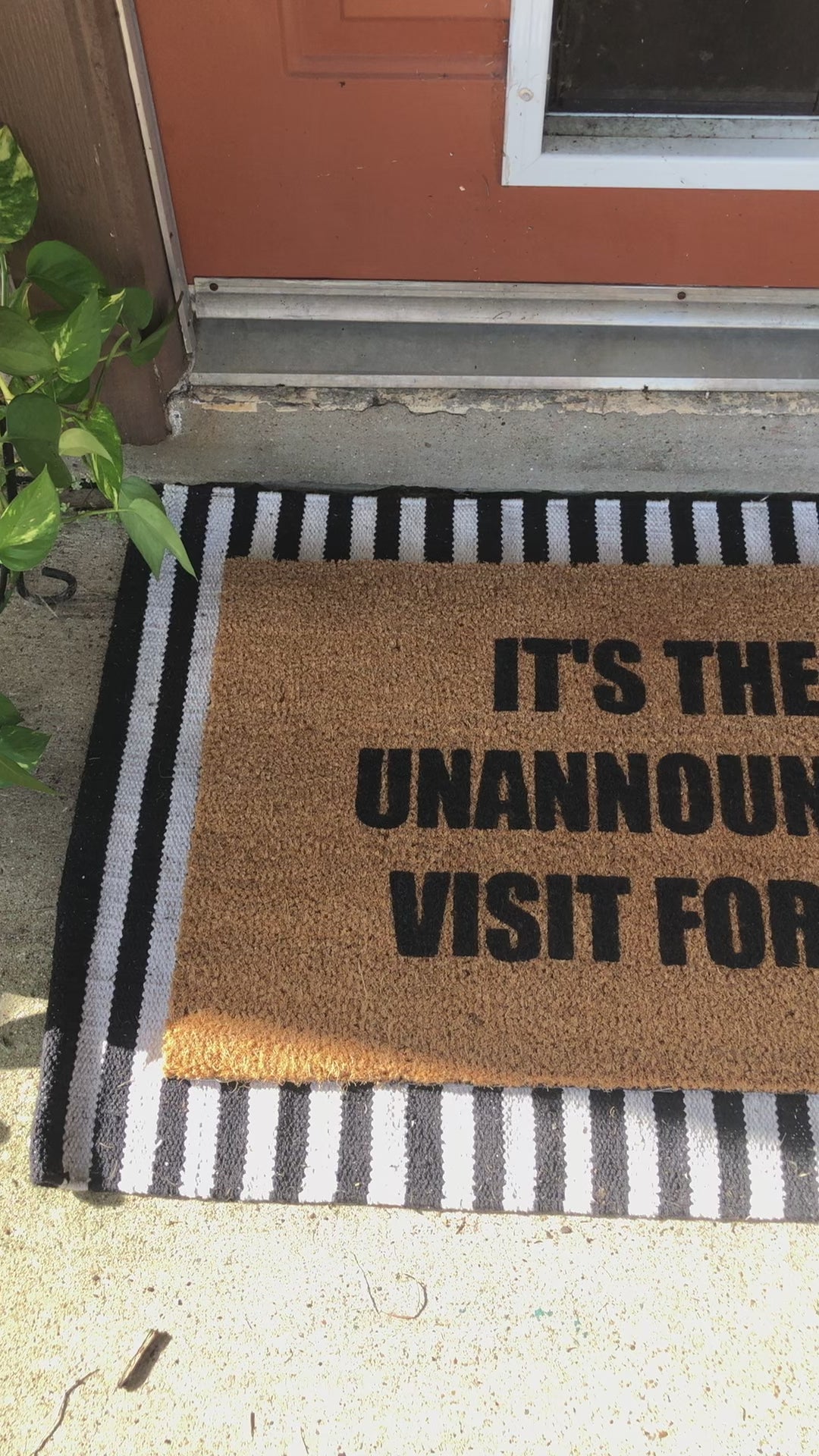 The Doormat District Doormat with text "It's The Unannounced Visit For Me"